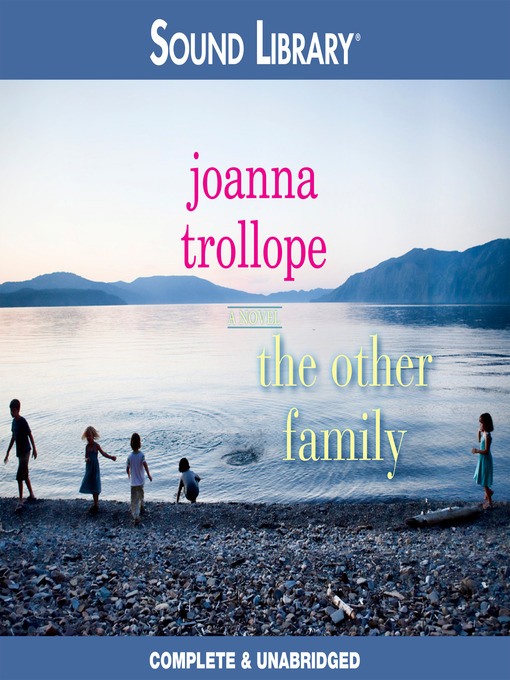 Title details for The Other Family by Joanna Trollope - Wait list